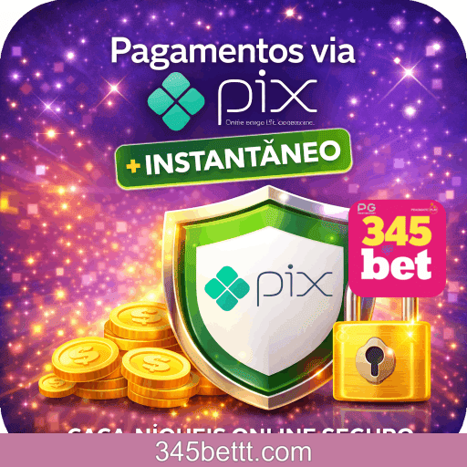 345BET PIX + segurança